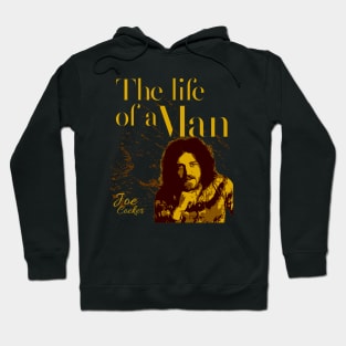 The life of a Man Hoodie